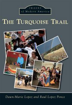 The Turquoise Trail - Book  of the Images of Modern America