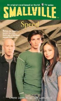 Speed - Book #6 of the Smallville (Young Adults)