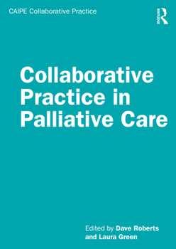 Paperback Collaborative Practice in Palliative Care Book