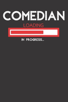 Paperback Comedian Loading In Progress...Joke Notebook: Joke Notebook/Journal 6x9 Book