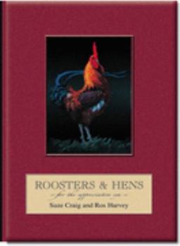 Hardcover Roosters and Hens for the Appreciative Eye Book