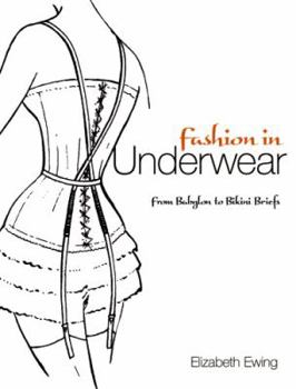 Paperback Fashion in Underwear: From Babylon to Bikini Briefs Book