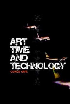 Paperback Art, Time and Technology Book