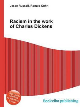 Paperback Racism in the Work of Charles Dickens Book