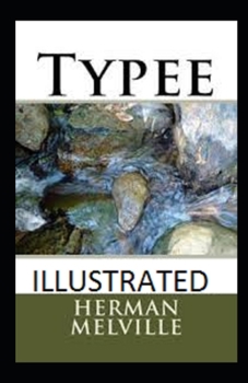 Paperback Typee Illustrated Book