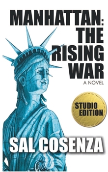 Hardcover Manhattan: The Rising War (Studio Edition) Book