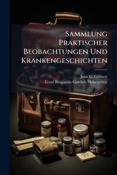 Paperback Sammlung Praktischer Beobachtungen Und Krankengeschichten Book