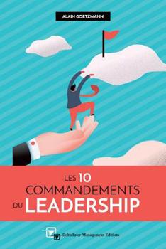 Paperback Les 10 Commandements du Leadesrship [French] Book
