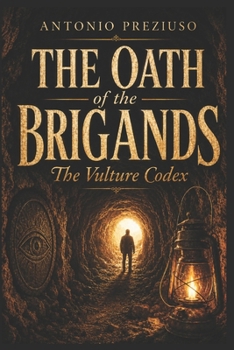 Paperback The Oath of the Brigands: The Vulture Codex Book