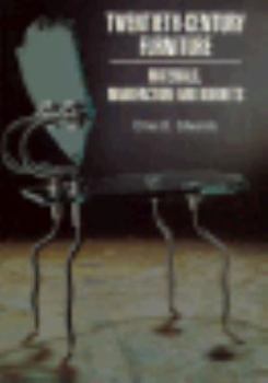 Twentieth-Century Furniture: Materials, Manufacture and Markets