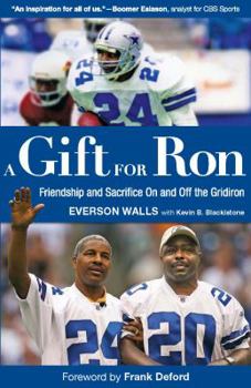 Paperback Gift for Ron: Friendship and Sacrifice on and Off the Gridiron Book