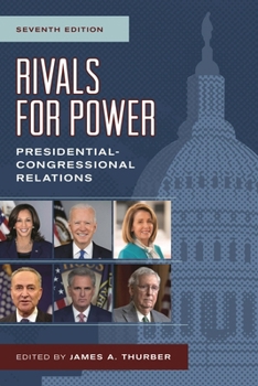 Hardcover Rivals for Power: Presidential-Congressional Relations Book