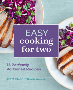 Paperback Easy Cooking for Two: 75 Perfectly Portioned Recipes Book