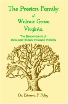 Paperback The Prestons of Walnut Grove, Virginia Book