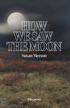 Paperback How We Saw the Moon Book