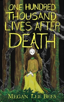 Paperback One Hundred Thousand Lives After Death Book
