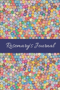 Paperback Rosemary's Journal: Cute Personalized Name College-Ruled Notebook for Girls & Women - Blank Lined Gift Journal/Diary for Writing & Note Ta Book
