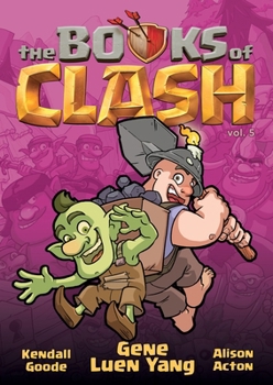 The Books of Clash Volume 5: Legendary Legends of Legendarious Achievery (Books of Clash, 5)