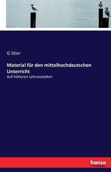 Paperback Material für den mittelhochdeutschen Unterricht: Auf höheren Lehranstalten [German] Book