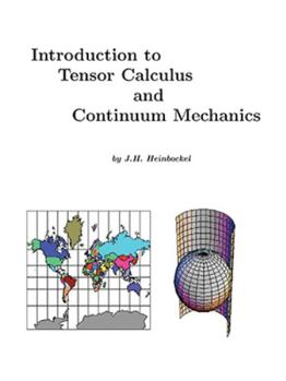 Paperback Introduction to Tensor Calculus and Continuum Mechanics Book