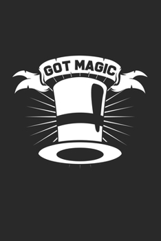 Got magic: 6x9 Magician | lined | ruled paper | notebook | notes