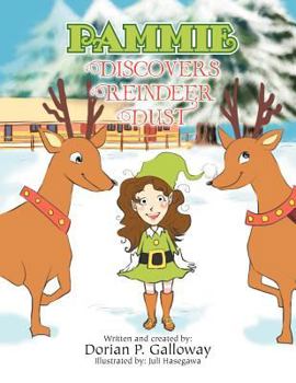 Paperback Pammie Discovers Reindeer Dust Book