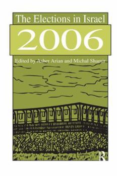 Paperback The Elections in Israel 2006 Book