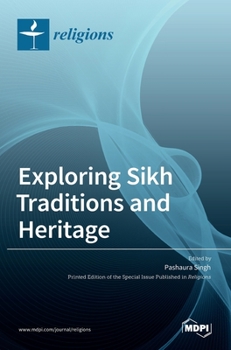 Hardcover Exploring Sikh Traditions and Heritage Book