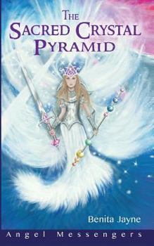 Paperback The Sacred Crystal Pyramid: A fantasy spritual adventure where teenagers are transported to another world to join the light warriors on a dangerou Book