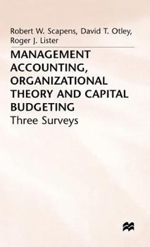 Hardcover Management Accounting, Organizational Theory and Capital Budgeting: 3surveys Book