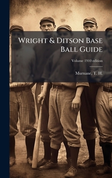Hardcover Wright & Ditson Base Ball Guide Book