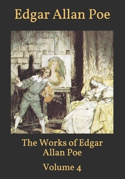 Paperback The Works of Edgar Allan Poe: Volume 4 Book