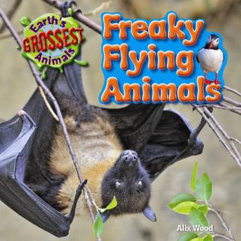 Paperback Freaky Flying Animals Book