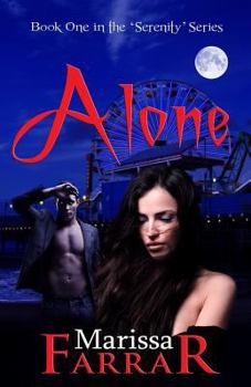 Alone - Book #1 of the Serenity