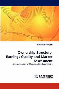 Paperback Ownership Structure, Earnings Quality and Market Assessment Book