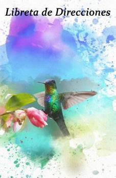 Libreta de Direcciones : Tama?o 5. 5 X 8. 5 Pulgadas. Ideal para Organizar la Informacion de la Familia, Amistades y Contactos. Increible Regalo para Los Amigos Hispanos y Familiares Que Hablan Espa?o