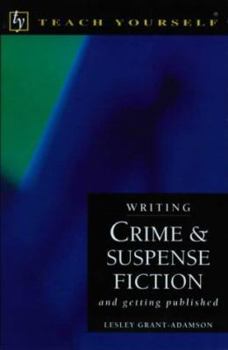 Paperback Writing Crime and Suspense Fiction (Teach Yourself: Writer's Library) Book