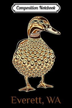 Composition Notebook: Seattle Washington Mallard Duck Bird Lover Native American  Journal/Notebook Blank Lined Ruled 6x9 100 Pages