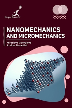Hardcover Nanomechanics and Micromechanics Book
