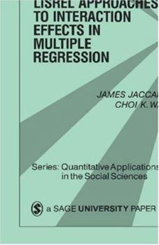 Paperback Lisrel Approaches to Interaction Effects in Multiple Regression Book