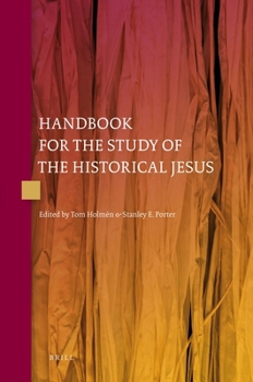 Pb Handbook for the Study of the Historical Jesus (English and German Edition)