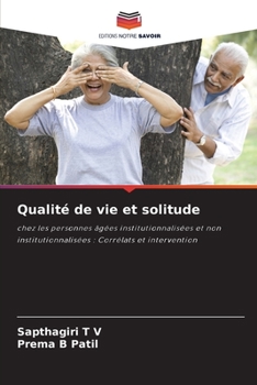 Paperback Qualité de vie et solitude [French] Book