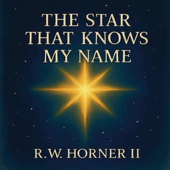 Paperback The Star That Knows My Name Book