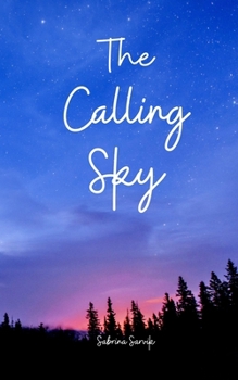 Paperback The Calling Sky Book