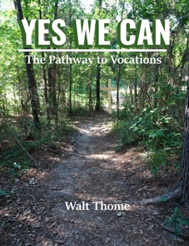 Paperback YES WE CAN The Pathway to Vocations Book
