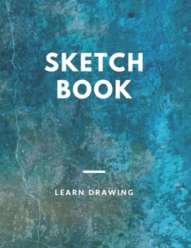 Sketchbook for Kids with prompts Creativity Drawing, Writing, Painting, Sketching or Doodling, 150 Pages, 8.5x11: A drawing book is one of the distinguished books you can draw with all comfort,