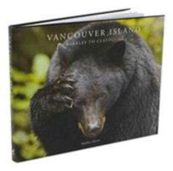Hardcover Vancouver Island: Barkley to Clayoquot Book