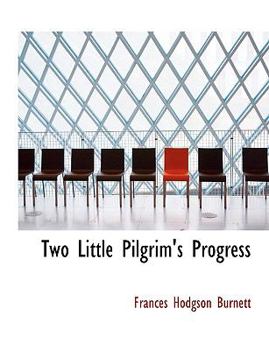Paperback Two Little Pilgrim's Progress [Large Print] Book