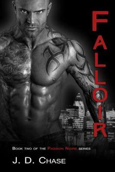 Falloir - Book #2 of the Passion Noire