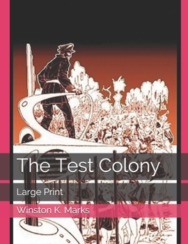 Paperback The Test Colony: Large Print Book